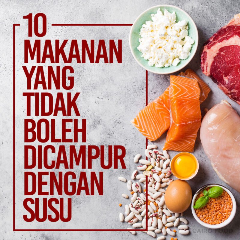 10 makanan yang tidak boleh dicampur dengan susu