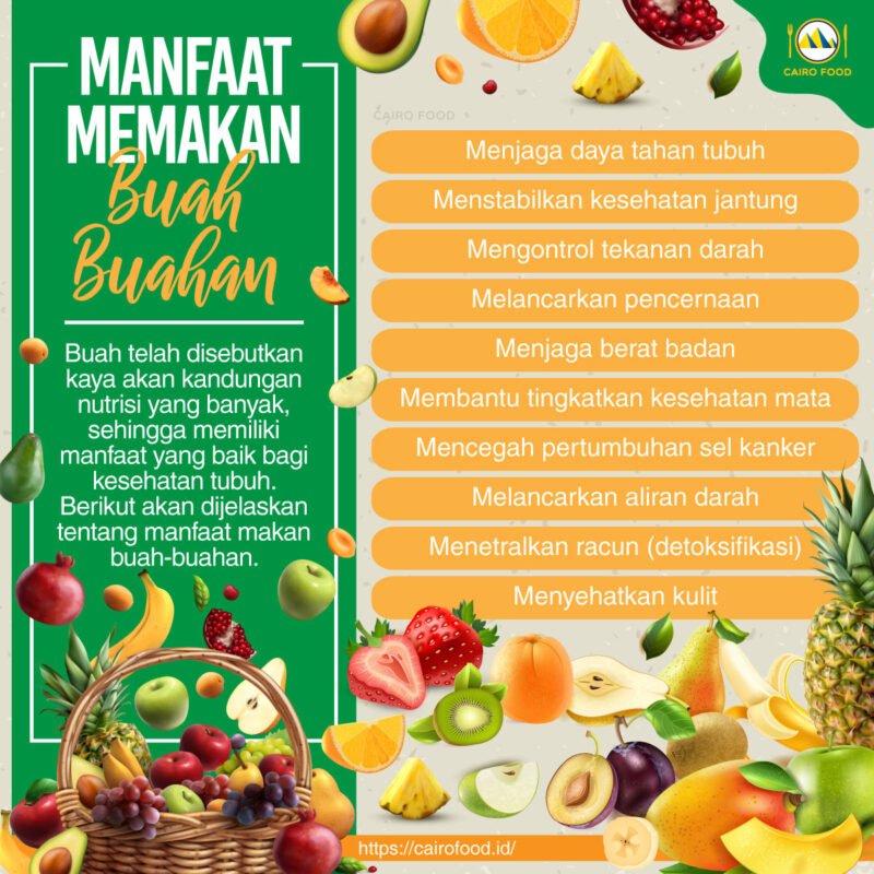 10 Manfaat Makan Buah Buahan Dengan Rutin Cairo Food