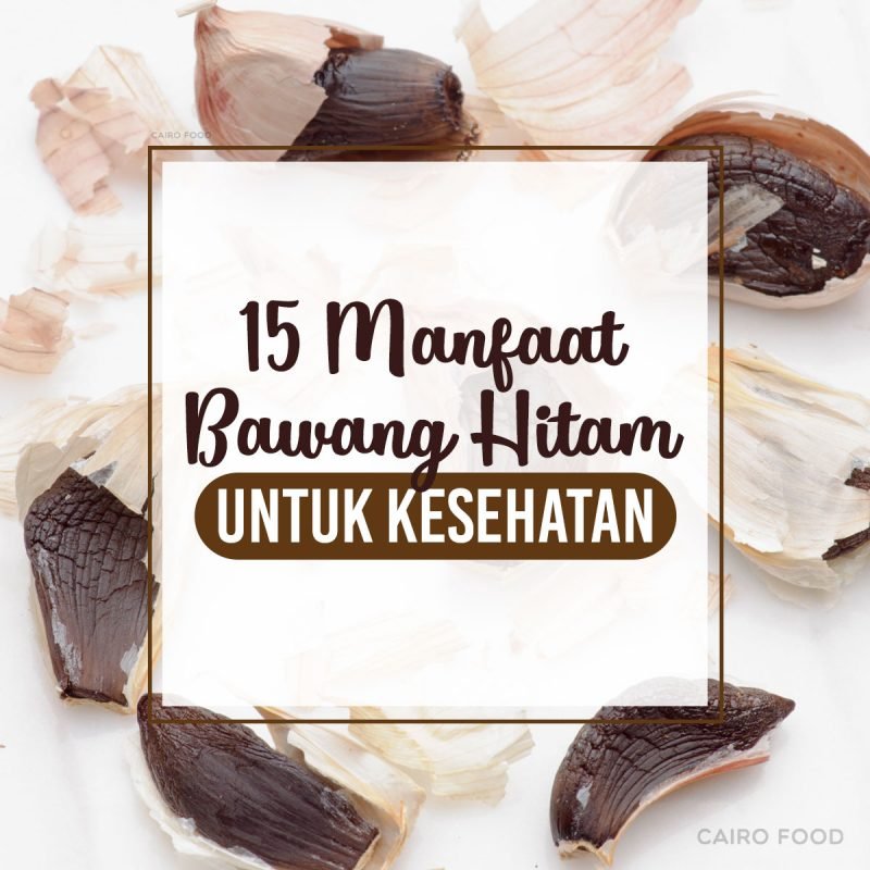 15 manfaat bawang hitam untuk kesehatan