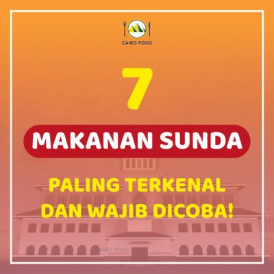 Makanan Sunda Paling Terkenal