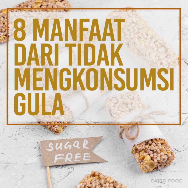 8 manfaat dari tidak mengkonsumsi gula