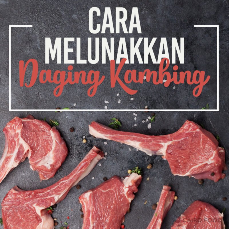 cara melunakkan daging kambing