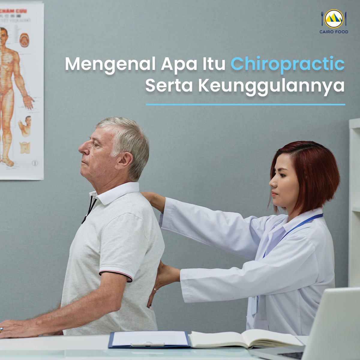 Mengenal Apa Itu Chiropractic, Serta Keunggulannya