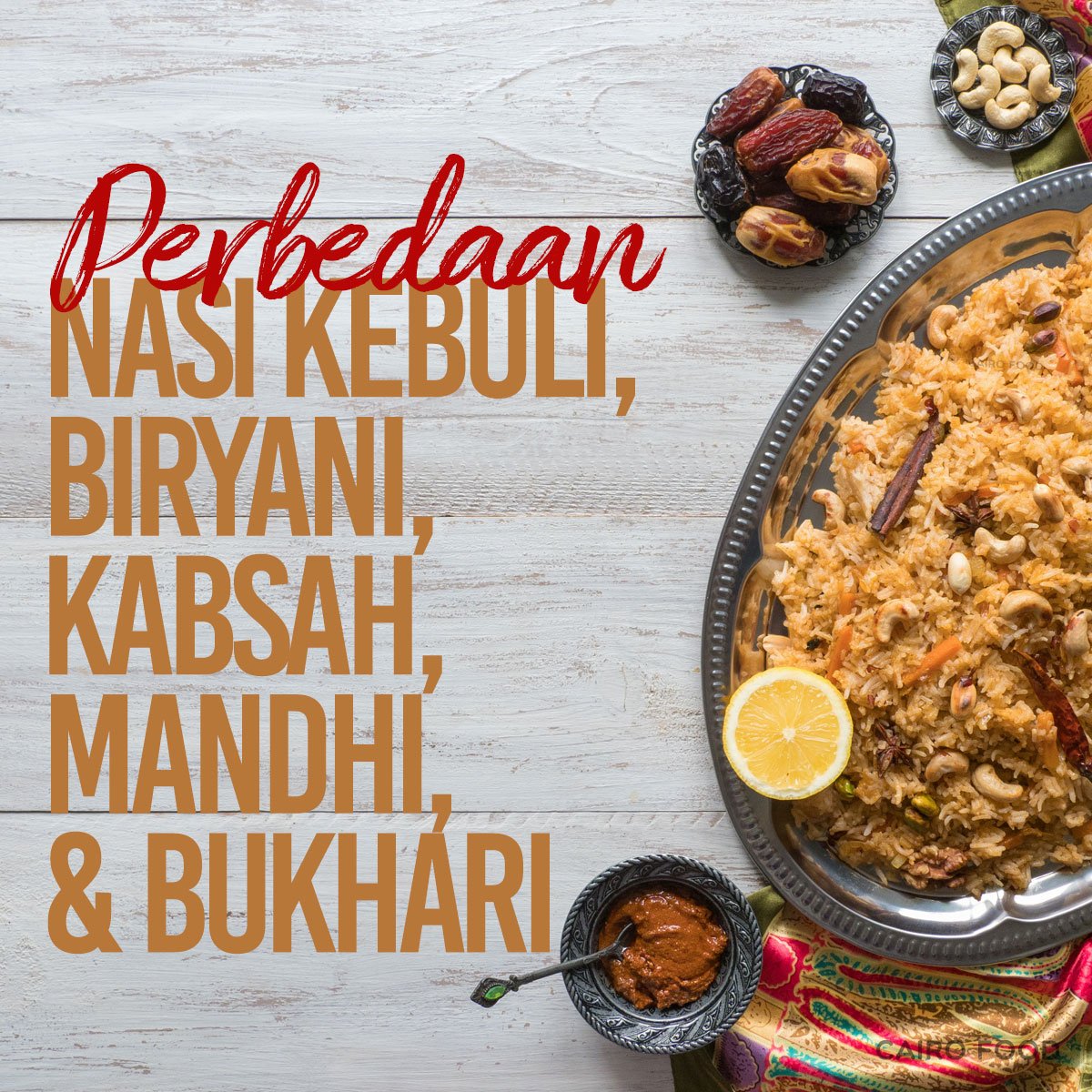 Perbedaan Nasi Kebuli, Briyani, Kabsah, Mandhi, Dan Bukhari