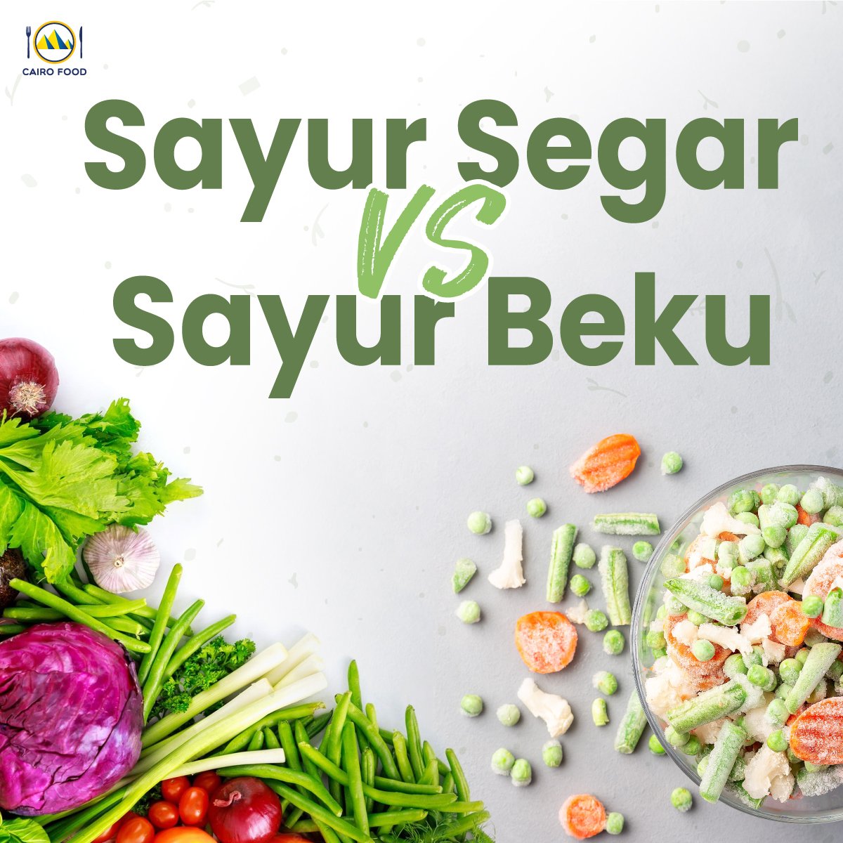 sayur segar vs sayur beku